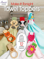Make-It-Tonight Towel Toppers Crochet Pattern Book